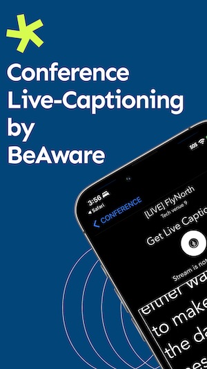 Conference Live Captioning for Deaf and Hard of Hearing by BeAware 1